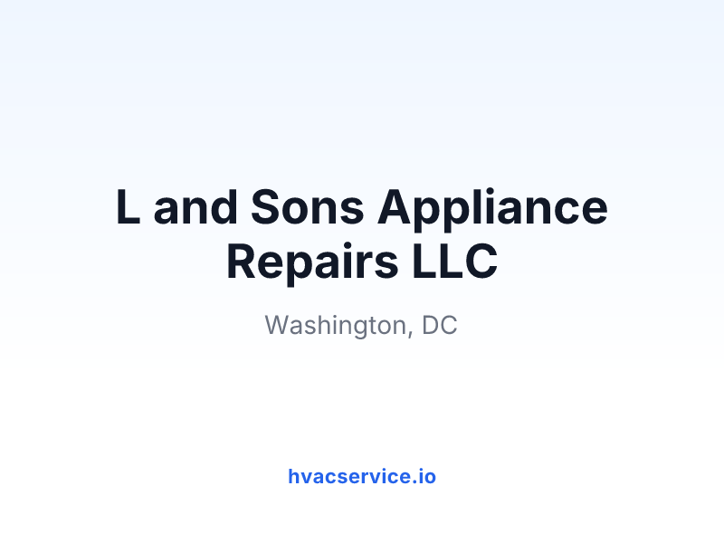 L and Sons Appliance Repairs LLC