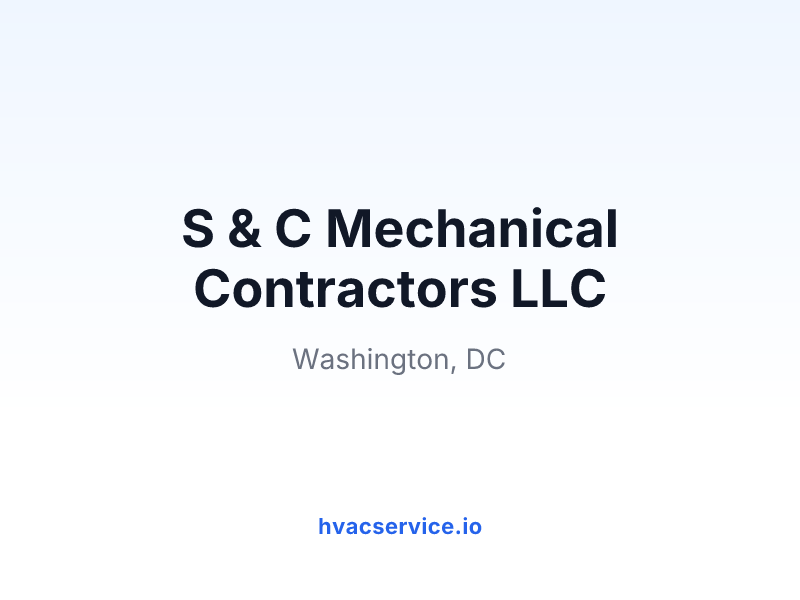 S & C Mechanical Contractors LLC