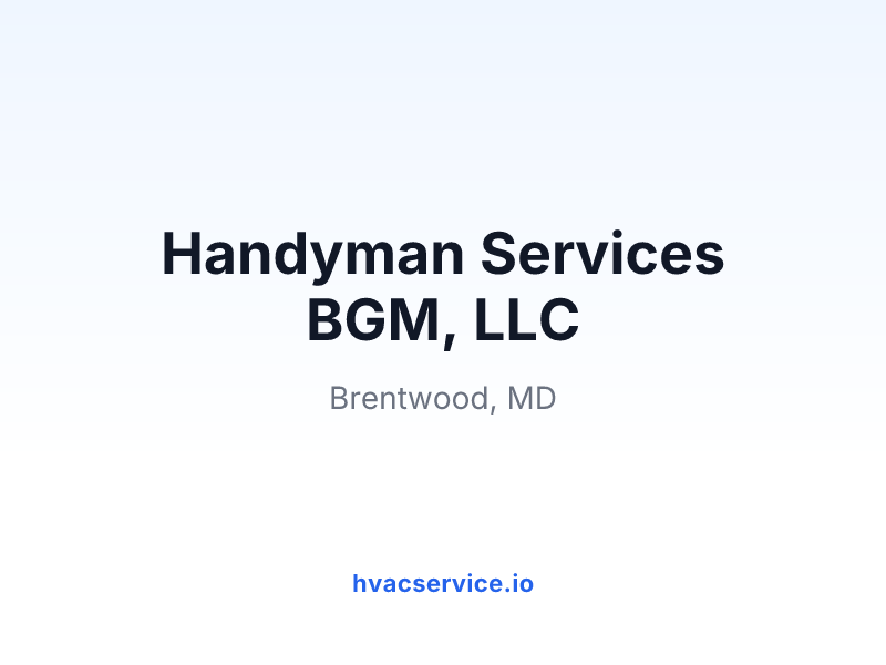 Handyman Services BGM, LLC