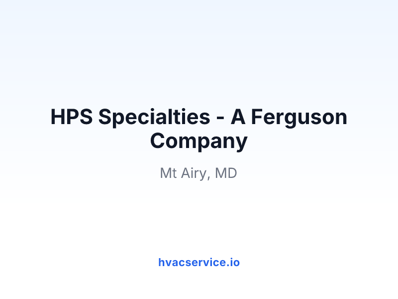 HPS Specialties - A Ferguson Company