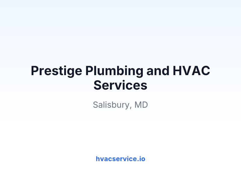 Prestige Plumbing and HVAC Services