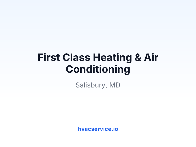 First Class Heating & Air Conditioning