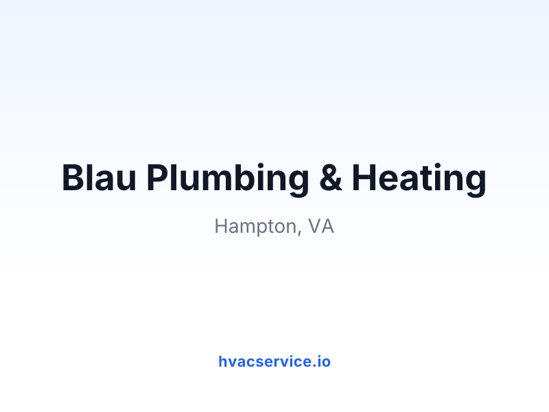 Blau Plumbing & Heating