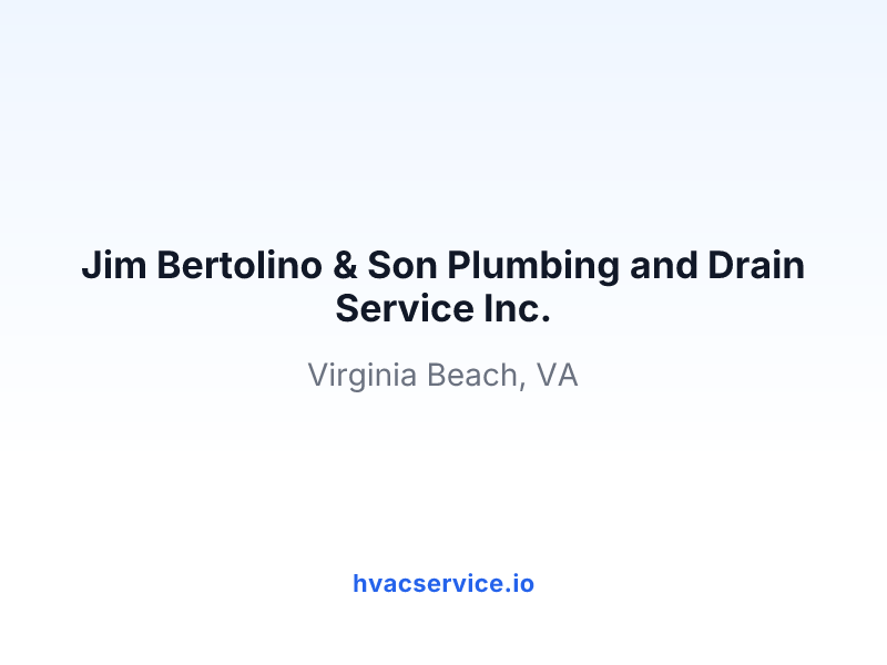 Jim Bertolino & Son Plumbing and Drain Service Inc.