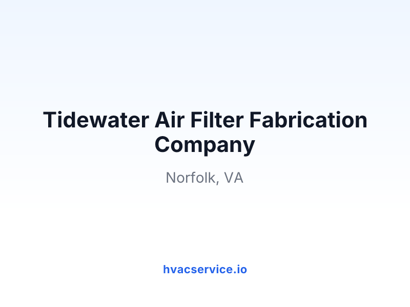 Tidewater Air Filter Fabrication Company