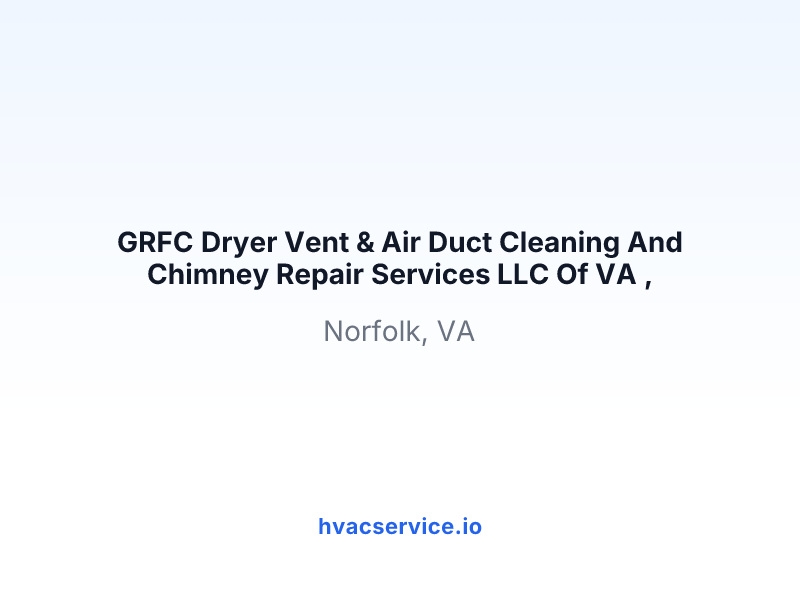 GRFC Dryer Vent & Air Duct Cleaning And Chimney Repair Services LLC Of VA ,