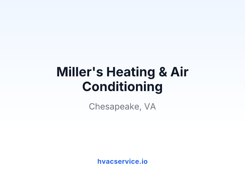Miller's Heating & Air Conditioning