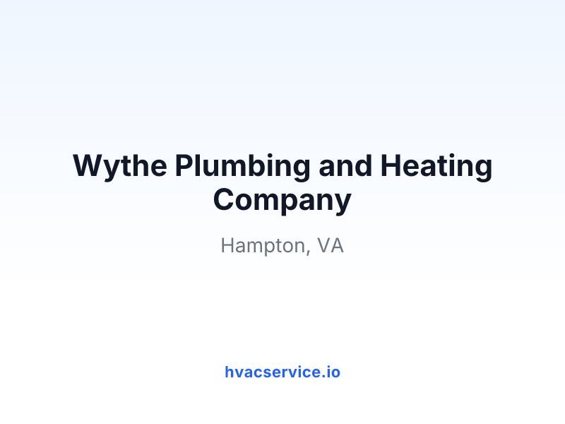Wythe Plumbing and Heating Company