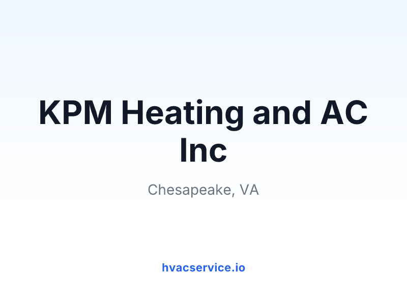 KPM Heating and AC Inc