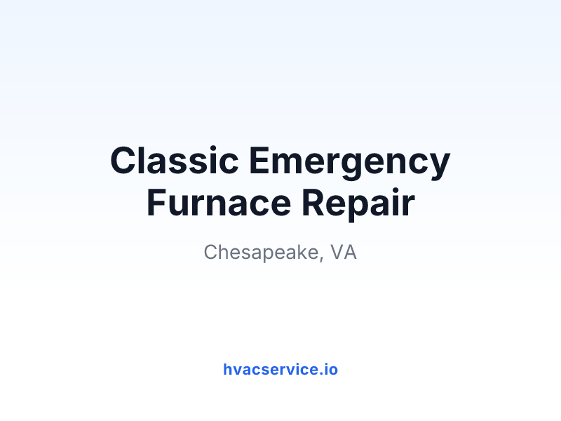 Classic Emergency Furnace Repair
