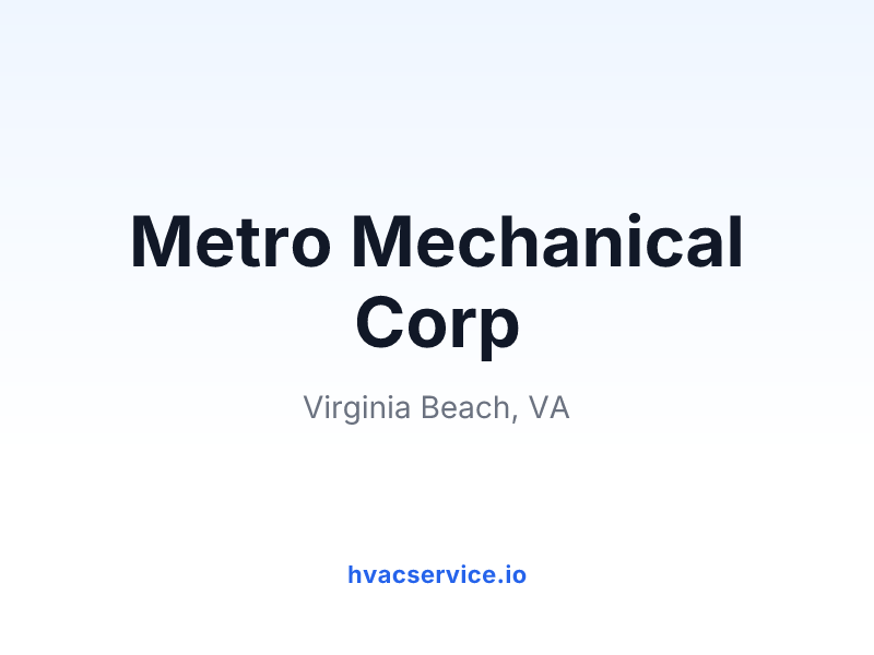 Metro Mechanical Corp
