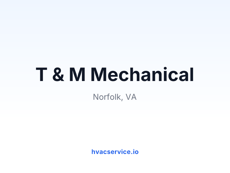 T & M Mechanical