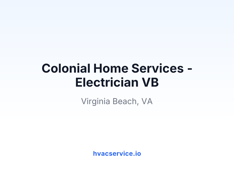Colonial Home Services - Electrician VB