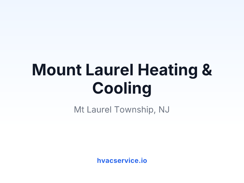 Mount Laurel Heating & Cooling