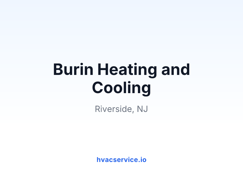 Burin Heating and Cooling