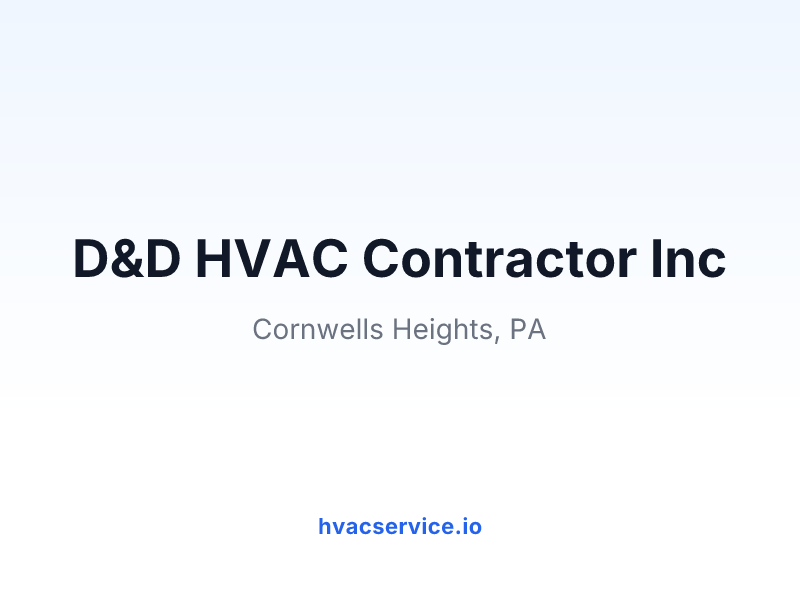 D&D HVAC Contractor Inc