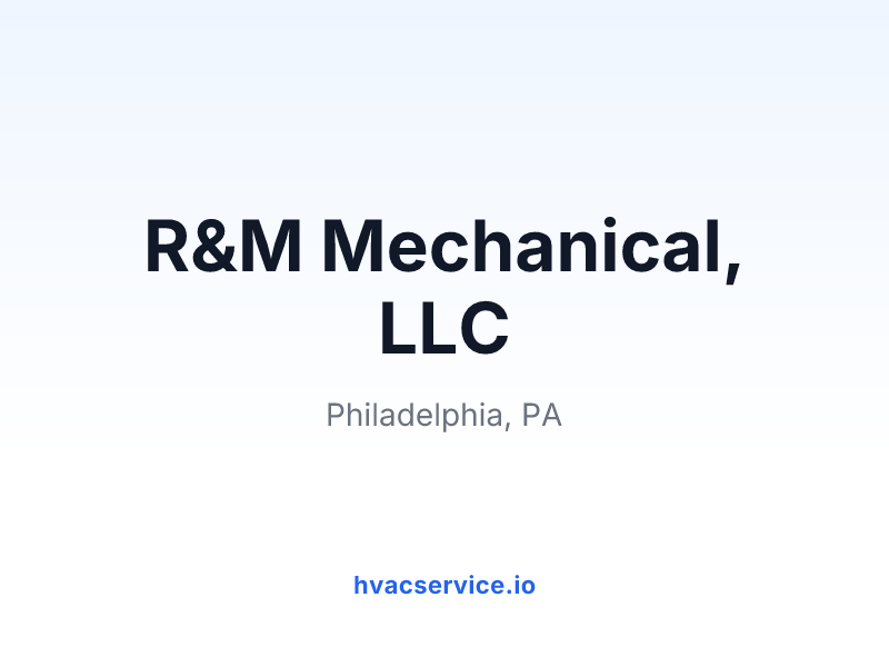 R&M Mechanical, LLC