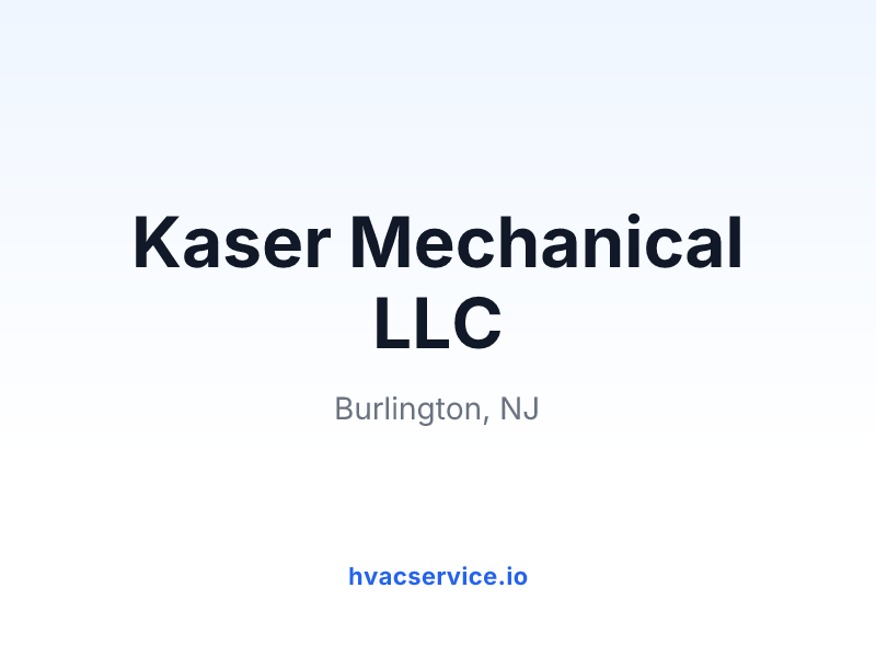 Kaser Mechanical LLC
