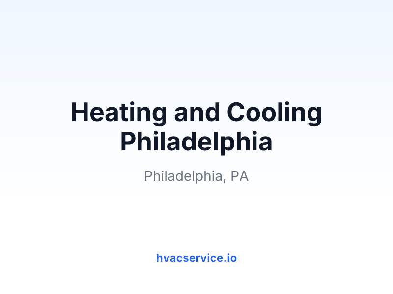 Heating and Cooling Philadelphia