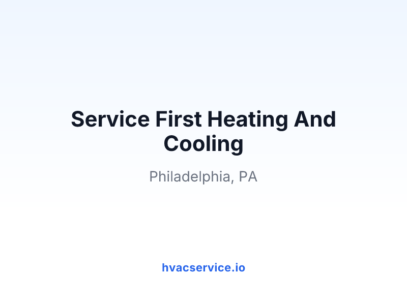 Service First Heating And Cooling