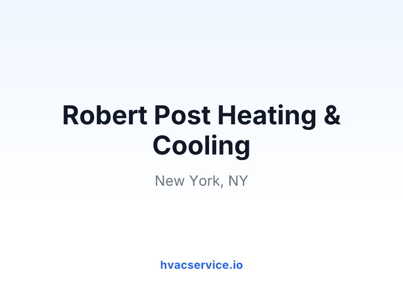Robert Post Heating & Cooling