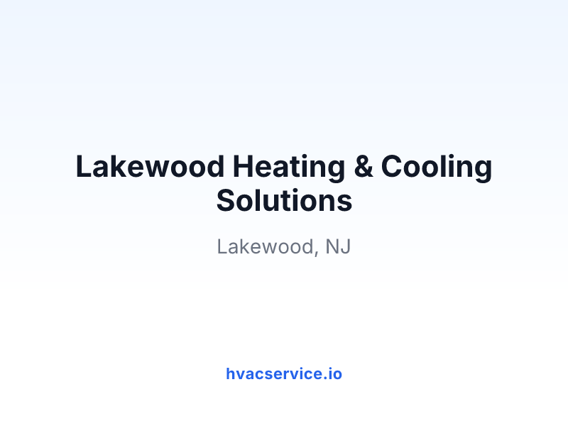 Lakewood Heating & Cooling Solutions