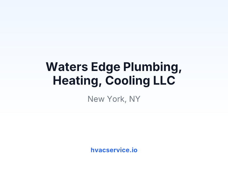 Waters Edge Plumbing, Heating, Cooling LLC