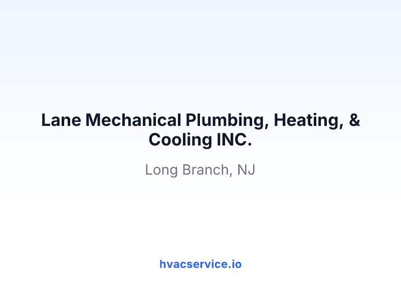 Lane Mechanical Plumbing, Heating, & Cooling INC.
