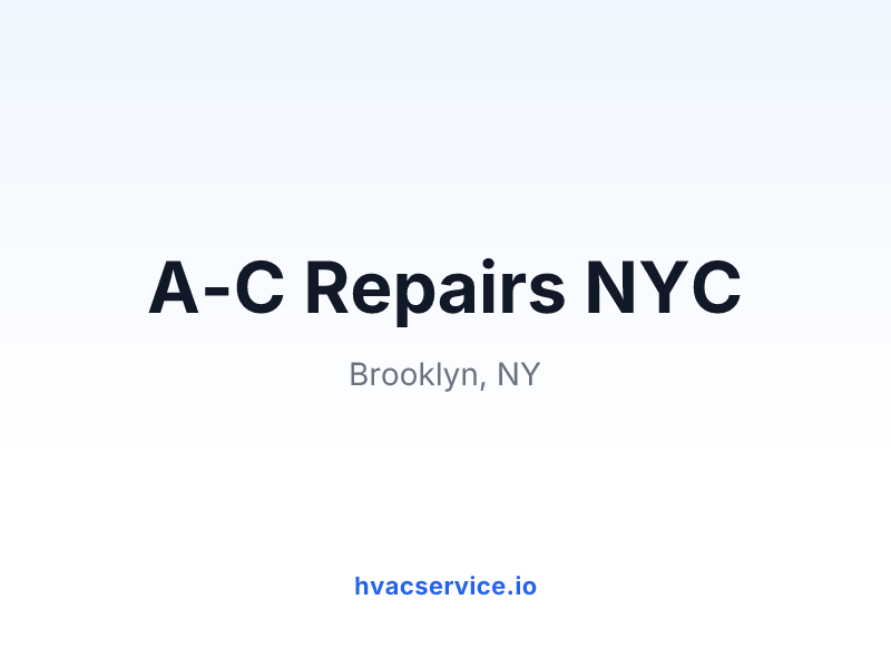 A-C Repairs NYC