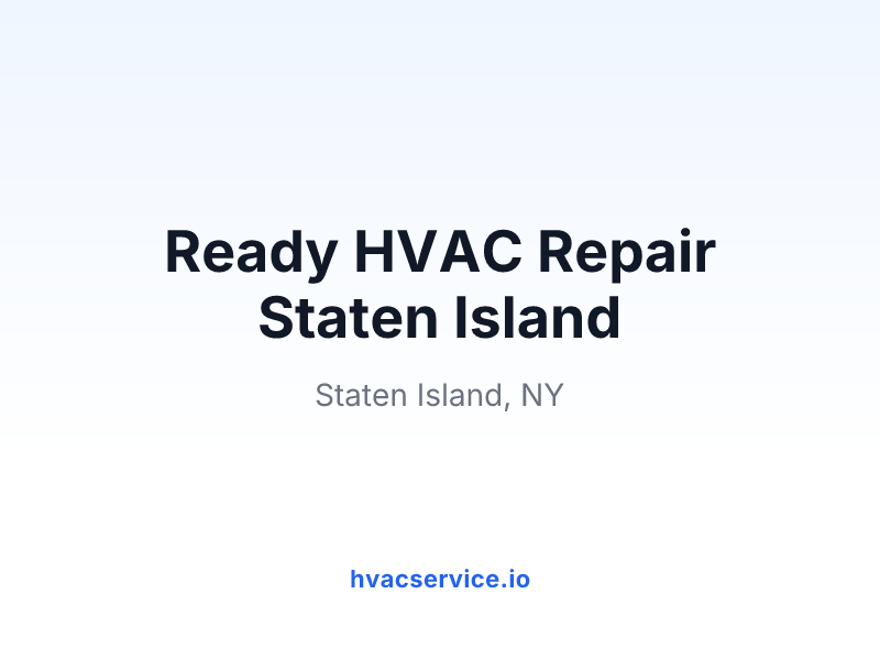 Ready HVAC Repair Staten Island