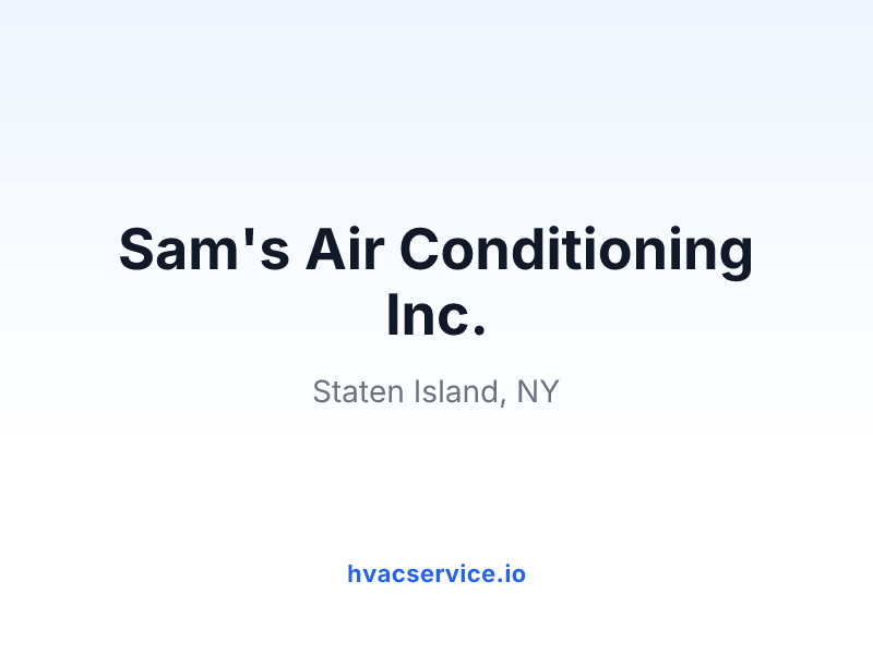 Sam's Air Conditioning Inc.