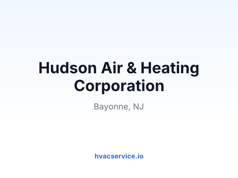 Hudson Air & Heating Corporation