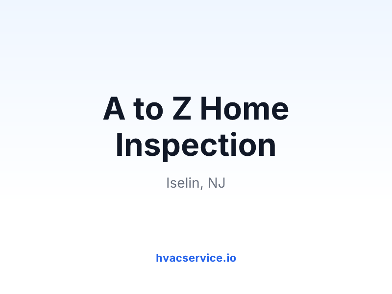 A to Z Home Inspection
