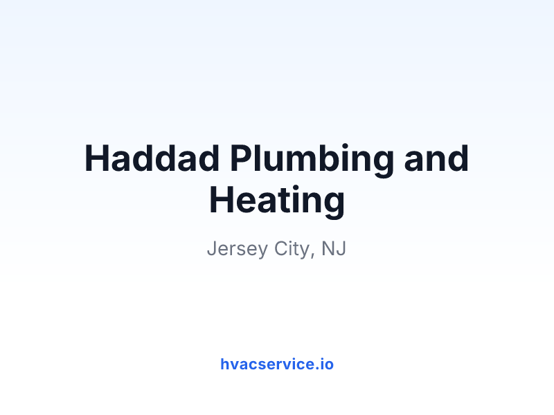 Haddad Plumbing and Heating