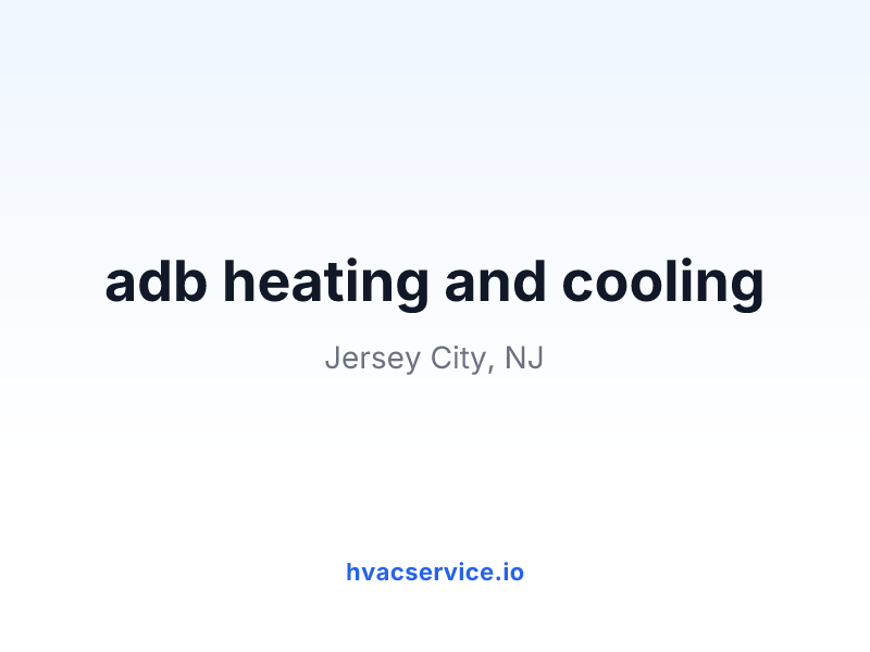adb heating and cooling