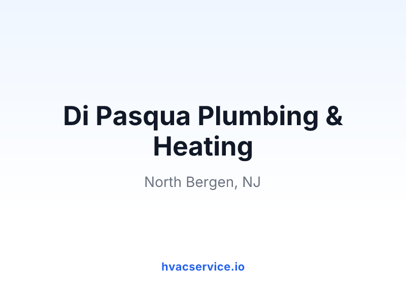 Di Pasqua Plumbing & Heating