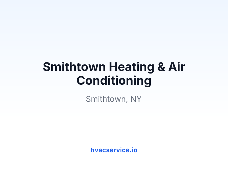 Smithtown Heating & Air Conditioning