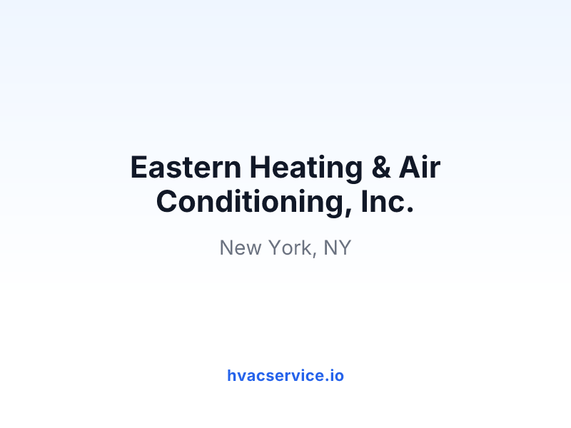 Eastern Heating & Air Conditioning, Inc.