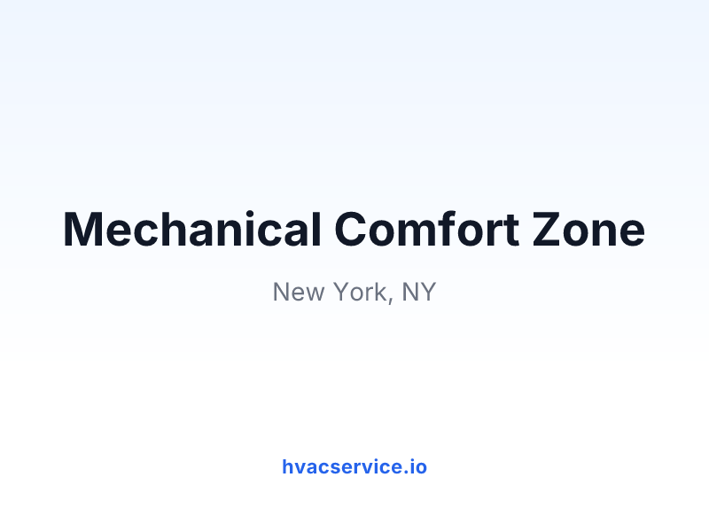 Mechanical Comfort Zone