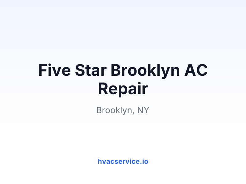 Five Star Brooklyn AC Repair