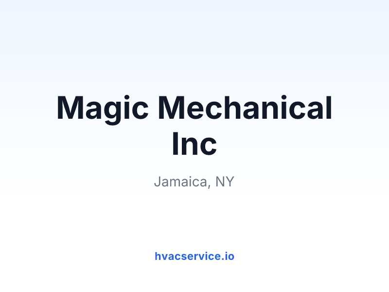 Magic Mechanical Inc