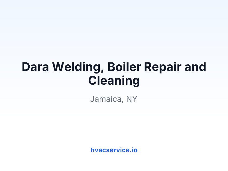 Dara Welding, Boiler Repair and Cleaning