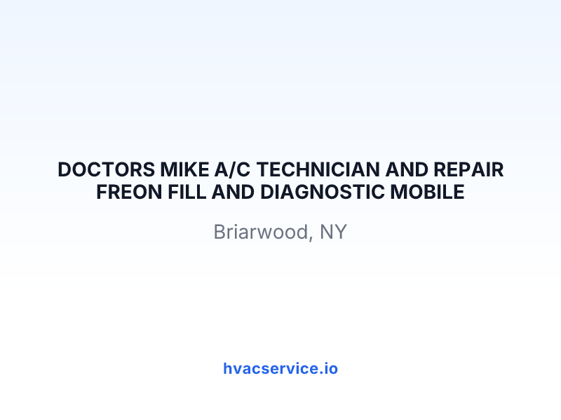 DOCTORS MIKE A/C TECHNICIAN AND REPAIR FREON FILL AND DIAGNOSTIC MOBILE