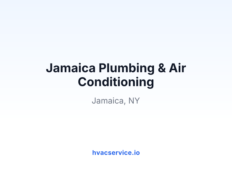 Jamaica Plumbing & Air Conditioning