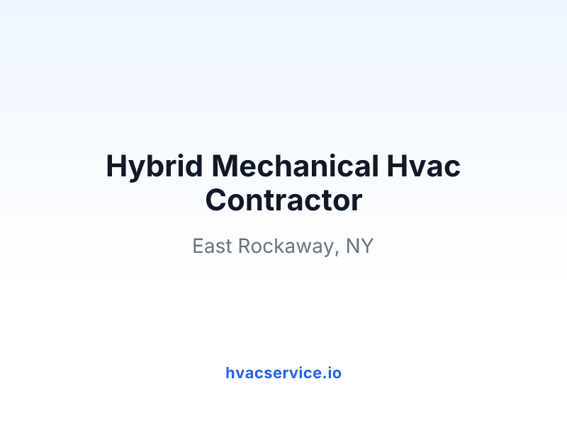 Hybrid Mechanical Hvac Contractor