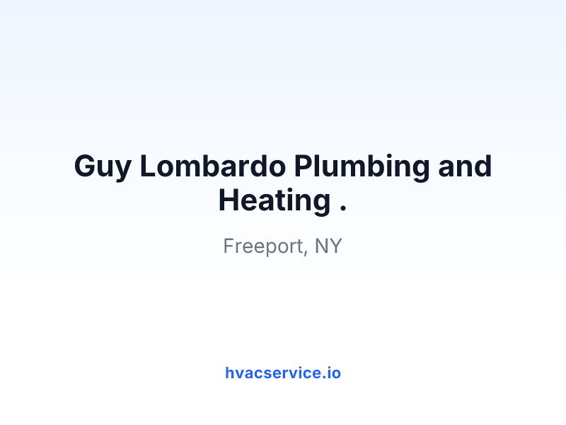 Guy Lombardo Plumbing and Heating .