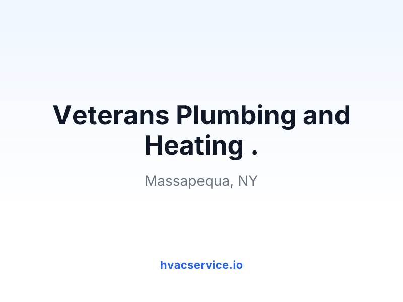 Veterans Plumbing and Heating .