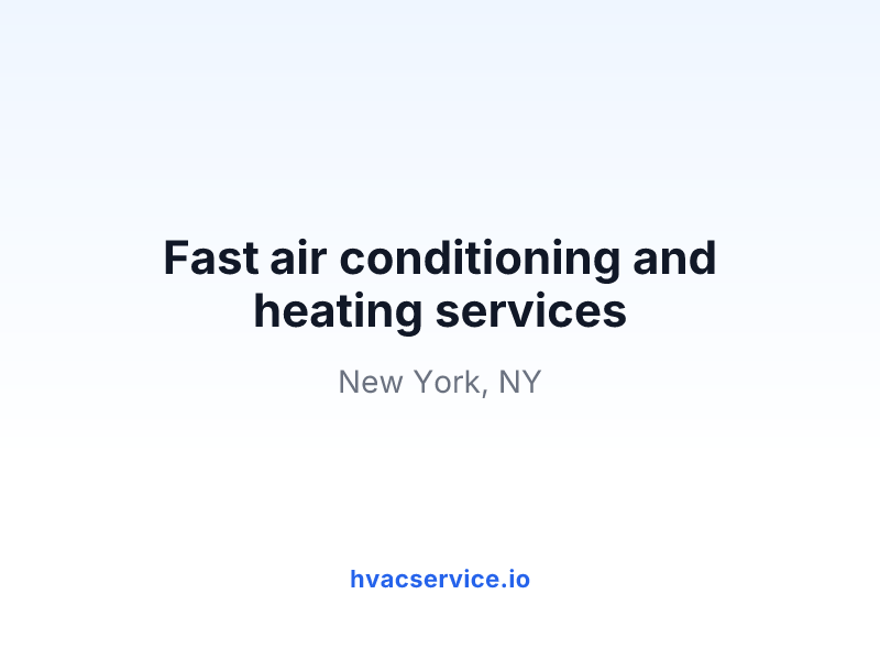 Fast air conditioning and heating services