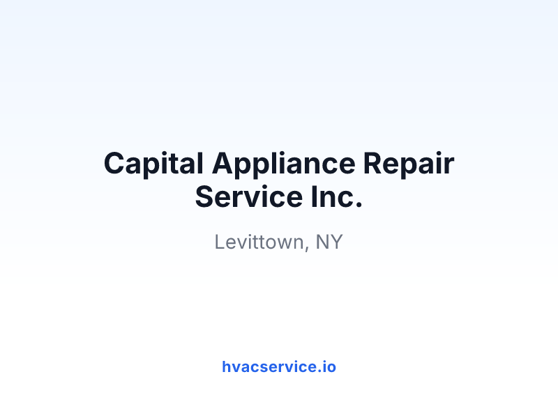Capital Appliance Repair Service Inc.