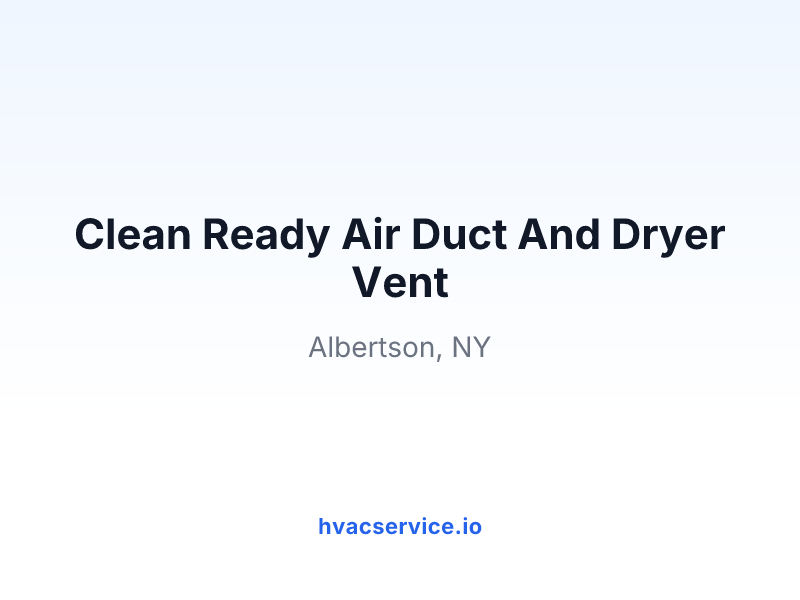 Clean Ready Air Duct And Dryer Vent